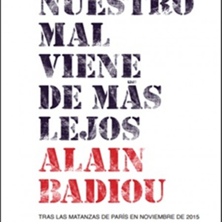 Nuestro mal_Alain Badiou