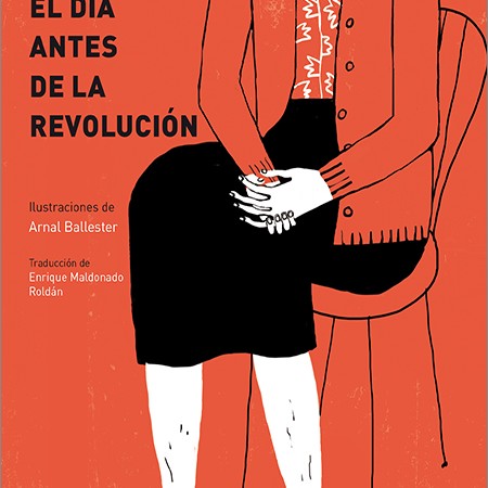 el día antes de la revolución