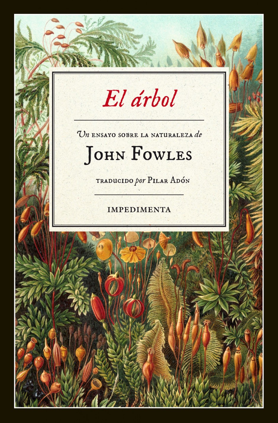 John Fowles: caos verde