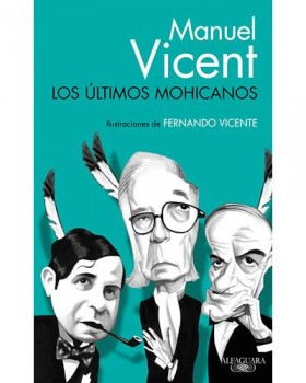Los últimos mohicanos, de Manuel Vicent