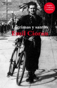 «Lágrimas y santos» de Emil Cioran