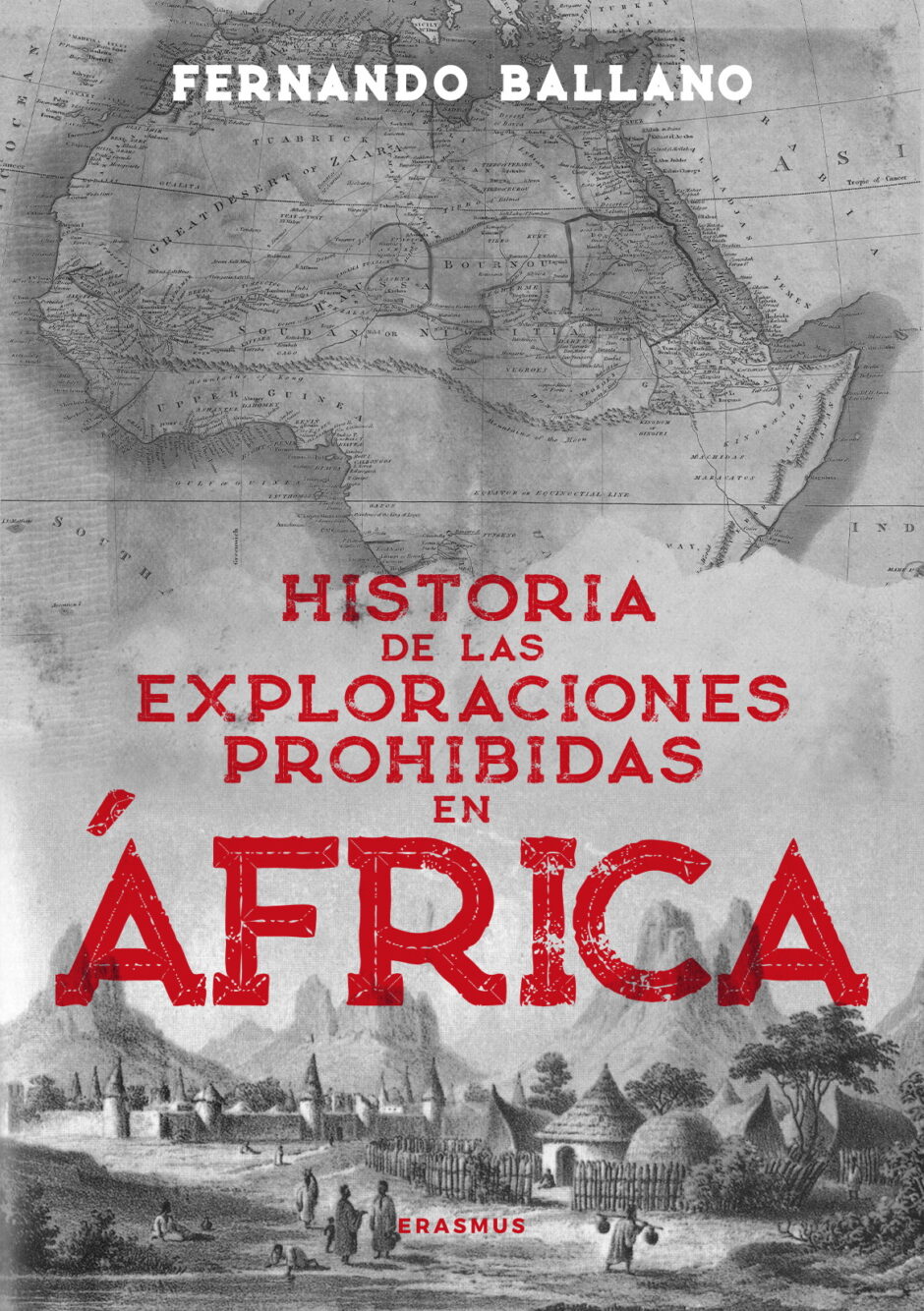 Historias de los exploradores que arriesgaron sus vidas para recorrer zonas de África vetadas a los occidentales