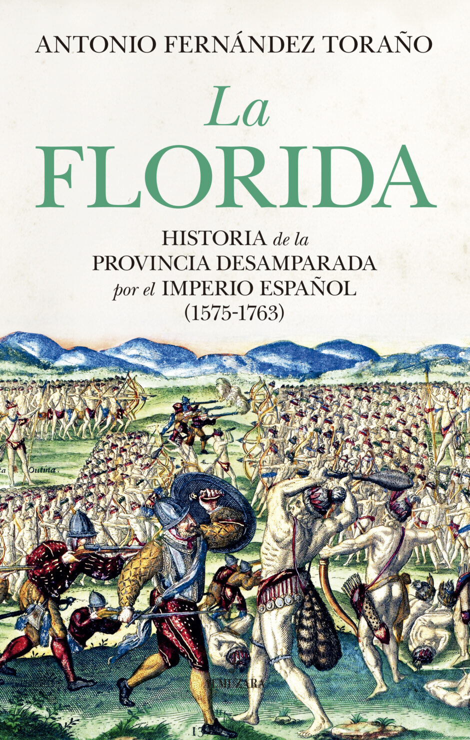 La historia de los que desafiaron las adversidades y mantuvieron viva la llama del dominio español en Florida durante casi dos siglos