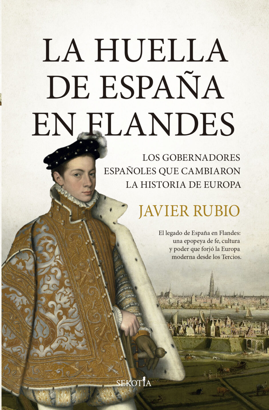 Javier Rubio rescata de la leyenda negra la presencia de la corona española en Flandes